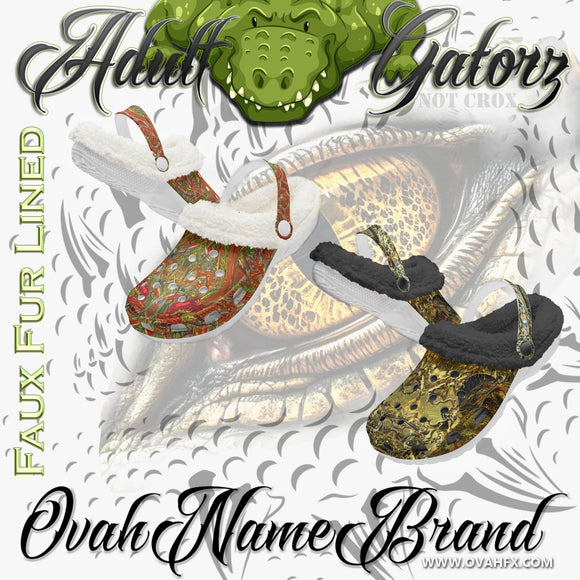 Adult Gatorz  - Lined Faux Fur - Ovah Name Brand